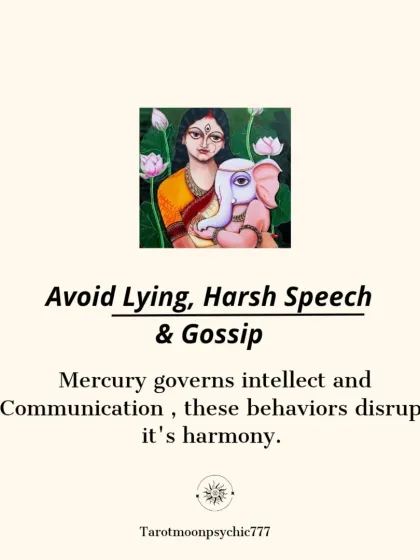 To keep Mercury's energy balanced, it's important to be mindful of your communication. This slide explains why avoiding lying, harsh speech, and gossip on Wednesdays is crucial for intellectual and communicative harmony.