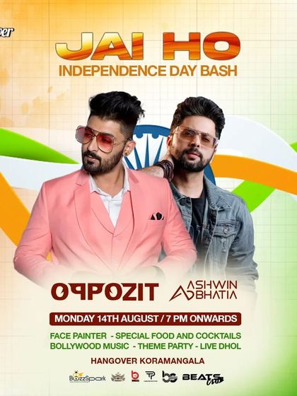 Celebrating India and our Independence Day with a 'Jai Ho' bash at Hangover, alongside DJ Oppozit.