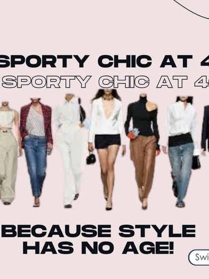 A graphic introducing the concept of "Sporty Chic at 40," because style has no age.