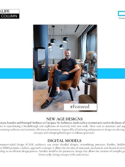 Our founder's guest column in Peaklife Magazine on "New Age Designs," where he emphasizes using digital tools like BIM and CAD to create parametric designs for modern landscapes.