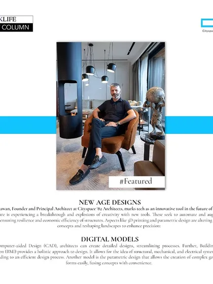 My thoughts on "New Age Designs in Architecture" were featured in Peaklife Magazine. I emphasize using digital models like BIM and CAD to create parametric designs for reshaping modern landscapes.