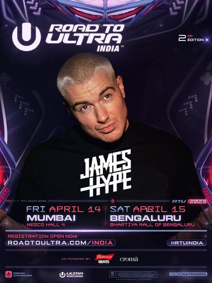 The poster for James Hype at Road To Ultra, another international heavyweight I brought to the Bengaluru stage.