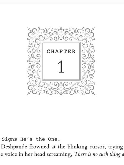 The first chapter of *Match Me If You Can*. It all starts with Jia Deshpande writing an article titled "Seven Signs He's the One," while a voice in her head screams, "There is no such thing as 'The One'!"