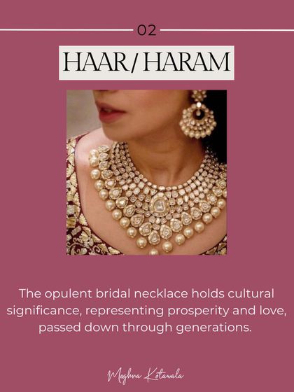 The Haar or Haram is an opulent bridal necklace that represents prosperity and love. Often passed down through generations, it is a centerpiece of the bridal look.