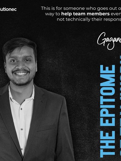 Gagandeep is honored as "The Epitome of Teamwork." We recognize his proactive support for his colleagues, a true hallmark of a team player.