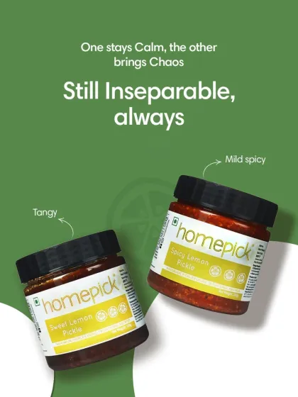 One stays calm, the other brings chaos, but you're still inseparable. Our Tangy Sweet Lemon and Mild Spicy Lemon Pickle combo is the perfect representation of this dynamic.
