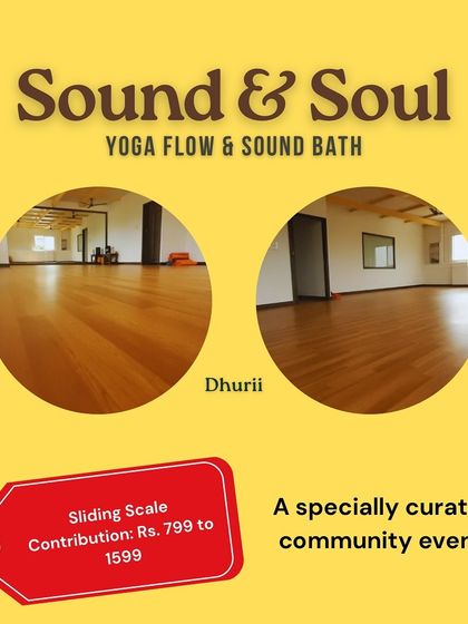 Our "Sound & Soul" event is a specially curated community gathering for holistic wellbeing. This poster highlights our sliding scale contribution, making this experience of yoga flow and sound bath accessible to all who wish to join.