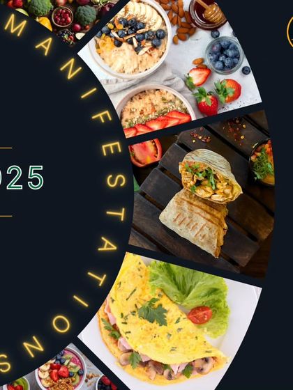 My manifestations for 2025 include delicious and healthy wraps, omelettes, and smoothie bowls. Greatness, growth, and good food.