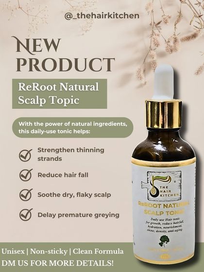 Introducing my ReRoot Natural Scalp Tonic. This graphic highlights its key benefits: strengthening thinning strands, reducing hair fall, soothing a dry scalp, and delaying premature greying with a clean, non-sticky formula.