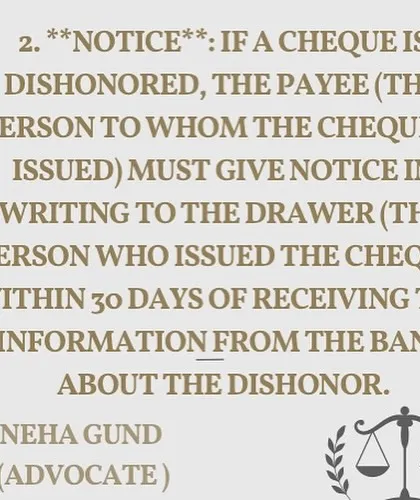 This is the second step in the process. After a cheque is dishonored, the payee must send a written notice to the person who issued the cheque. This has to be done within 30 days of the bank informing you about the bounce.