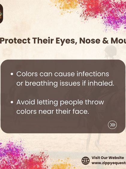 Protecting a horse's eyes, nose, and mouth from irritants like Holi colors is critical. We are vigilant about preventing any foreign substances from coming near their face to avoid infections or breathing issues.