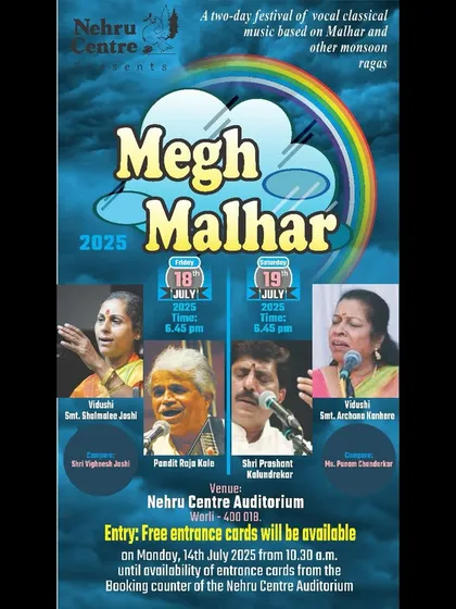 Poster for the Megh Malhar Festival at Nehru Centre, where I performed with my Aai, Vidushi Shalmalee Joshi.