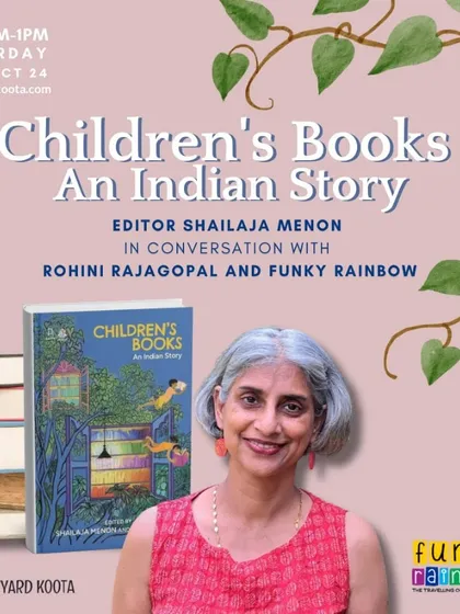 Poster for "Children's Books: An Indian Story," a conversation with early literacy expert Shailaja Menon and the team from Funky Rainbow. Our library is a hub for discussions on the importance of reading.