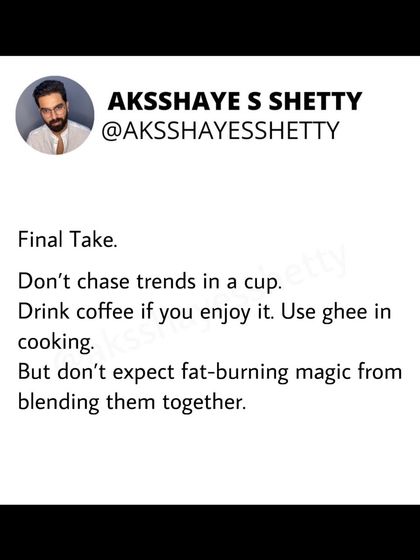 The trend of adding ghee to coffee, or "Bulletproof Coffee," claims to boost focus and burn fat. In reality, it just adds a significant number of calories without providing real satiety. Use ghee in your cooking, not as a magic drink.