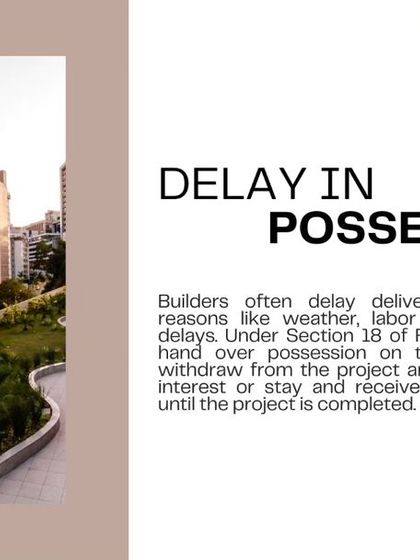 Delays in possession are a frequent problem, but you have rights. Under Section 18 of RERA, if a builder fails to deliver on time, you can choose to either withdraw from the project and get a full refund with interest, or stay and receive monthly compensation until your home is ready.