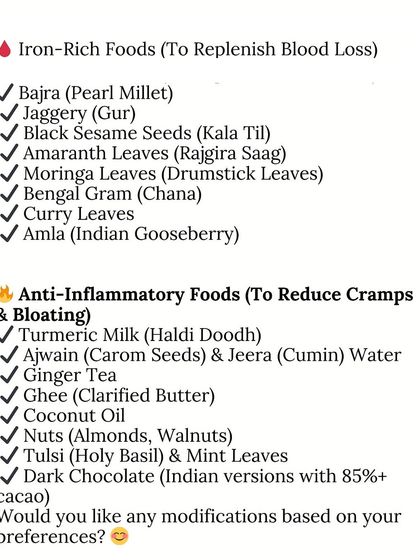 To manage period symptoms, I focus on two key areas. Iron-rich foods like bajra and moringa leaves replenish blood loss, while anti-inflammatory foods like turmeric milk and ginger tea reduce cramps and bloating.