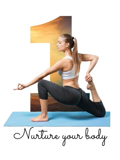 Step 1: Nurture your body. This is the foundation of a healthy life, and it starts with mindful practices and self-care.