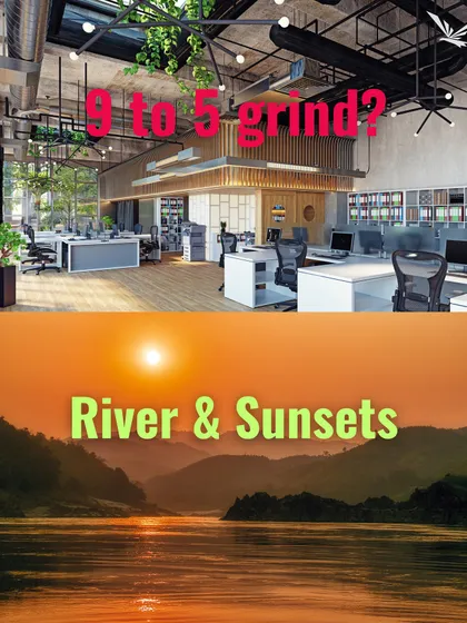 The 9 to 5 grind, or rivers and sunsets? It's time to trade your office view for this.
