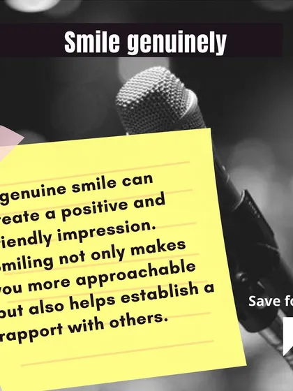 Never underestimate the power of a genuine smile. It's a universal signal of friendliness that can disarm tension and make you instantly more likable, helping you establish rapport from the very first moment.