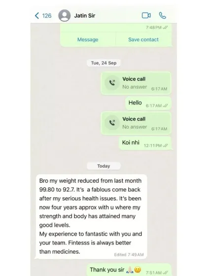 This client's message shows a 7.1 kg weight reduction in one month after serious health issues. He mentions that fitness is better than medicine, and I completely agree. A healthy lifestyle is the best cure.
