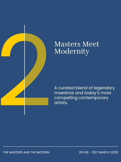 A graphic highlighting that our exhibition is a curated blend of legendary maestros and today’s most compelling contemporary artists, a place where masters meet modernity.