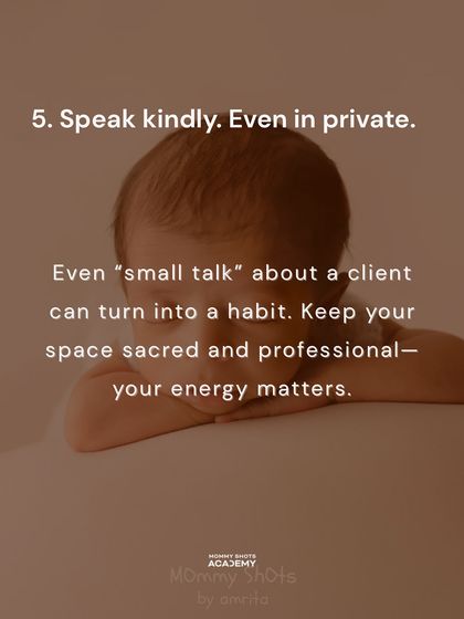 A piece of advice on maintaining professionalism by speaking kindly about clients, even in private.