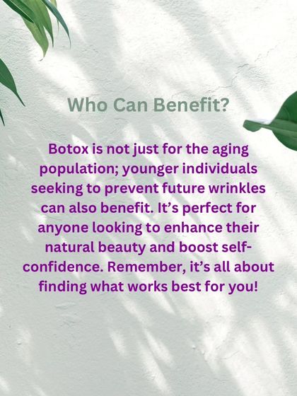 Botox is not just for correcting existing wrinkles; it is also an excellent preventative treatment. Younger individuals can benefit from it to prevent deep lines from forming in the first place. It is a versatile treatment for anyone looking to enhance their natural beauty and boost their confidence.