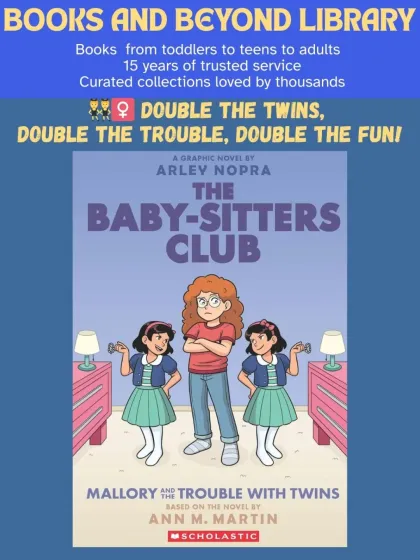 Double the trouble, double the fun! In "Mallory and the Trouble with Twins," a popular book from The Baby-Sitters Club graphic novel series, Mallory learns that babysitting identical twins isn't as easy as it looks. A story filled with friendship, humor, and heart.