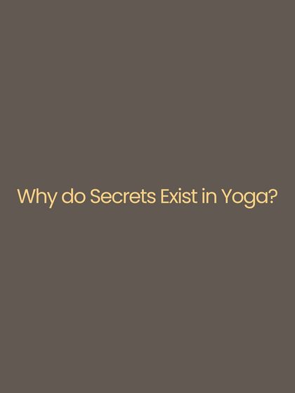 Why do secrets exist in yoga? It is not to exclude, but to protect. Certain truths and advanced methods can harm the unready, and silence is a necessary vessel for inner growth to mature. This series explains the sacred role of silence in protecting the practitioner from ego and ensuring that transmission happens only when the disciple is truly prepared.