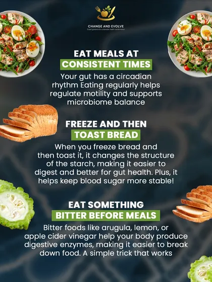 A summary of my top gut health hacks: eat at consistent times, freeze and toast bread, and eat something bitter before meals.