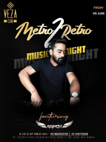 A poster for a 'Metro2Retro Music Night' at Veza Club. These events are designed to be the best entertainment, taking you back in time.
