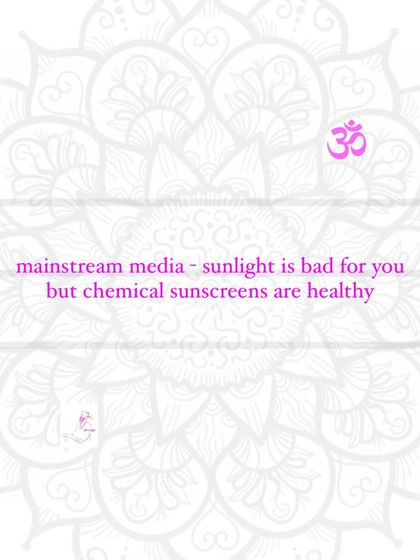 Mainstream media: sunlight is bad for you, but chemical sunscreens are healthy.