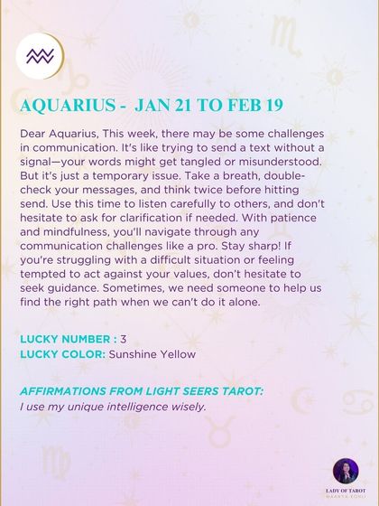 A weekly tarot forecast for Aquarius. This week, there may be some challenges in communication. Your words might get tangled or misunderstood. Take a breath, double-check your messages, and don't hesitate to ask for clarification..