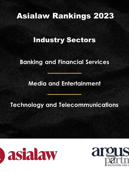 Our firm was recognized for its expertise across key industry sectors like Banking, Media, and Technology by Asialaw Rankings 2023.