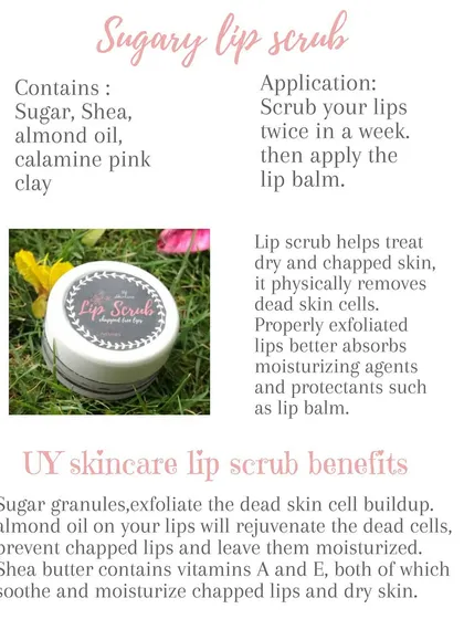 Information about my Sugary Lip Scrub. It contains sugar, shea butter, and almond oil to gently exfoliate dead skin and leave your lips feeling soft.