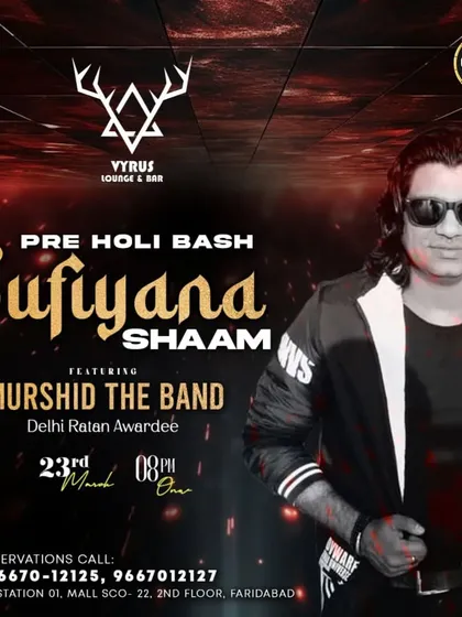 A poster for our 'Sufiyana Shaam' Pre-Holi Bash at Vyrus Lounge in Faridabad. It was a night of festive celebration.