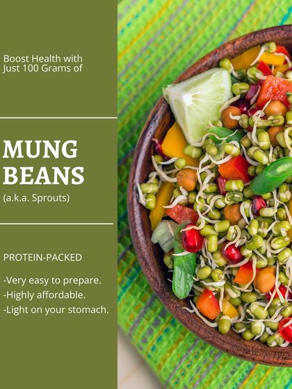 Mung beans, or sprouts, are a powerhouse of nutrition. Just 100 grams a day can provide significant benefits. They are packed with protein, easy to prepare, affordable, and light on your stomach, making them an excellent addition to an Ayurvedic diet.