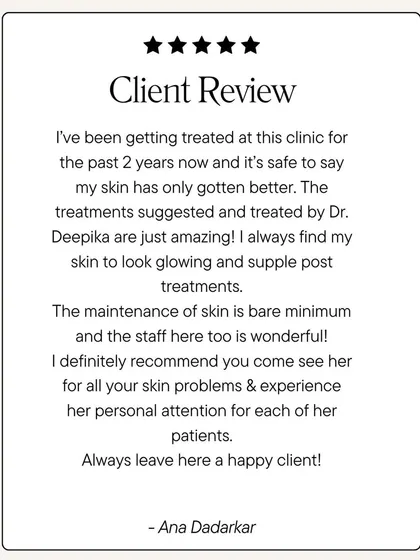 This feedback from a client I have been treating for two years means the world to me. My goal is always to provide personal attention and create a plan that delivers visible, long term results with minimal maintenance. Seeing my clients happy and confident is the greatest reward.