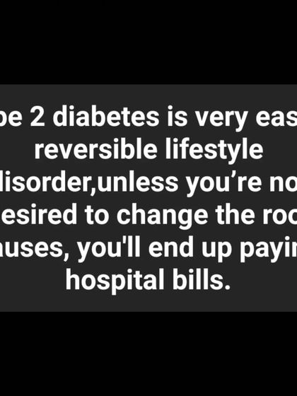 Type 2 diabetes is an easily reversible lifestyle disorder. It's caused by insulin resistance from diets high in refined sugars and carbs, not by eating fat.