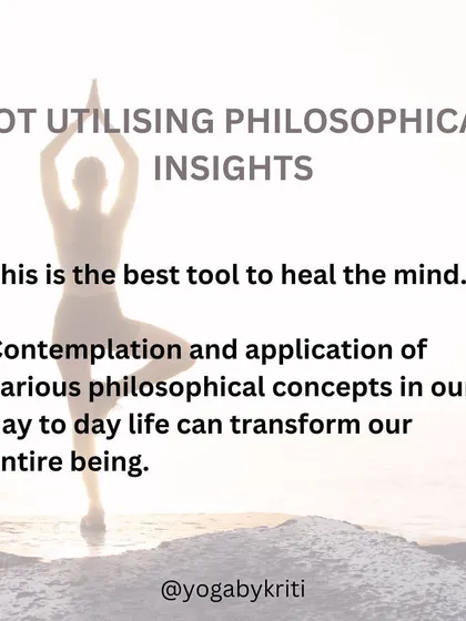 Philosophical insight is one of the most powerful tools for healing the mind. By contemplating and applying yogic concepts to daily life, we can transform our entire being and create a profound healing effect on the body, mind, and emotions.
