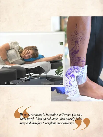 "I had an old tattoo, that already faded away and therefore I was planning a cover up!" Josephine, a traveler from Germany, shares the beginning of her tattoo transformation story.