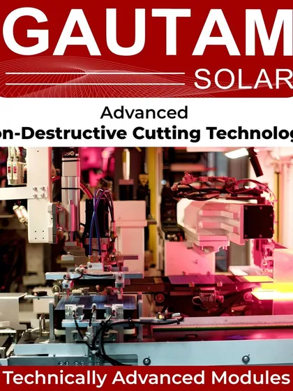 We utilize advanced Non-Destructive Cutting (NDC) technology to manufacture our technically advanced modules. This process ensures greater mechanical strength and avoids micro-cracks, delivering high-quality, durable panels for large-scale projects.
