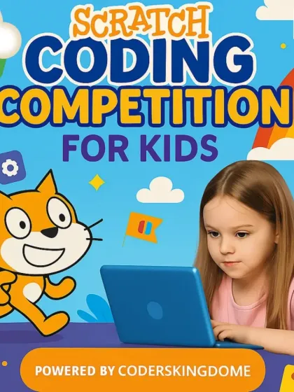 This is our global online Scratch Coding Competition, designed for kids aged 6 to 15. The colorful graphic shows a young girl learning to code on her laptop with the Scratch mascot, illustrating how we make learning to code a fun and accessible experience.