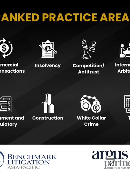 Our firm's ranked practice areas by Benchmark Litigation, demonstrating our capabilities in Commercial and Transactions, Insolvency, International Arbitration, and more.