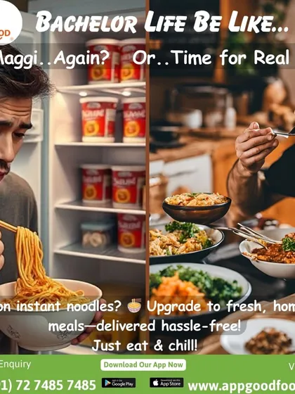 Bachelor life be like: Maggi again? It's time for real food. Upgrade from instant noodles to fresh, homemade meals delivered hassle-free.