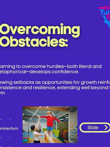 Our programs teach children to overcome obstacles, both literal and metaphorical. This develops confidence and reinforces persistence and resilience, skills that extend well beyond the gym.
