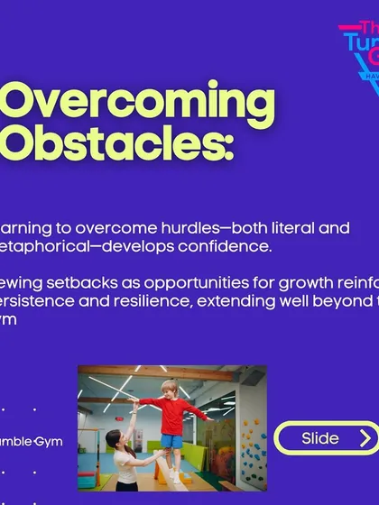 We teach kids about overcoming obstacles, both literal and metaphorical. Viewing setbacks as opportunities for growth reinforces persistence and resilience.