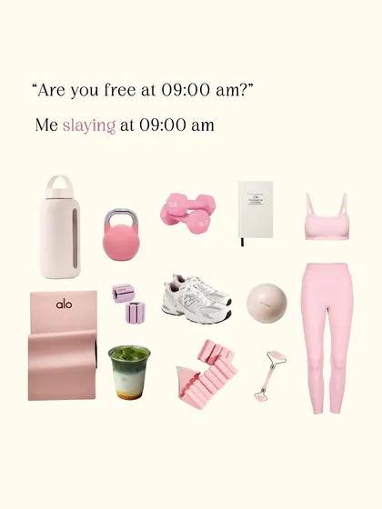 "Are you free at 9am?" Me, slaying at 9am. My priorities are straight, and they look a little something like this.