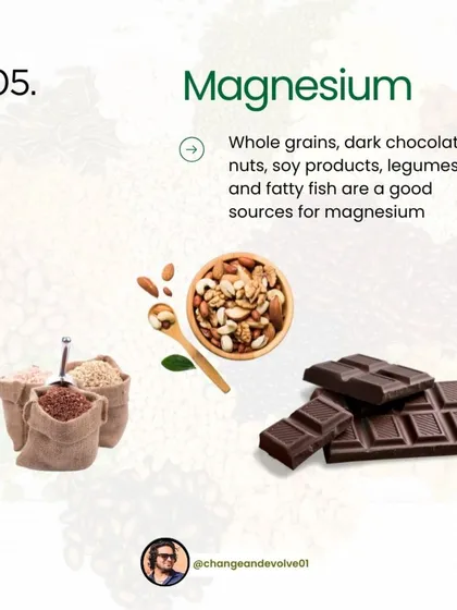 Magnesium, found in whole grains, dark chocolate, and nuts, can help ease muscle tension and mood swings during your period.