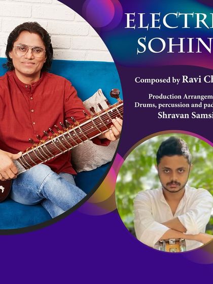My new track "Electric Sohini," a collaboration with the talented Shravan Samsi. This composition gives a modern, electric feel to the traditional Raag Sohini.